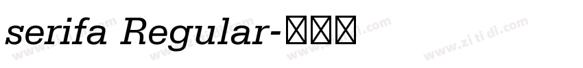 serifa Regular字体转换
